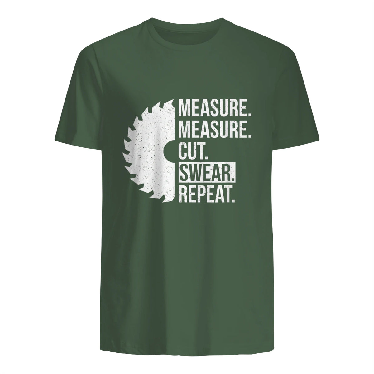 Funny Dad Shirt Measure Cut Swear Handyman Father Day Tshirt in Military Green - back view