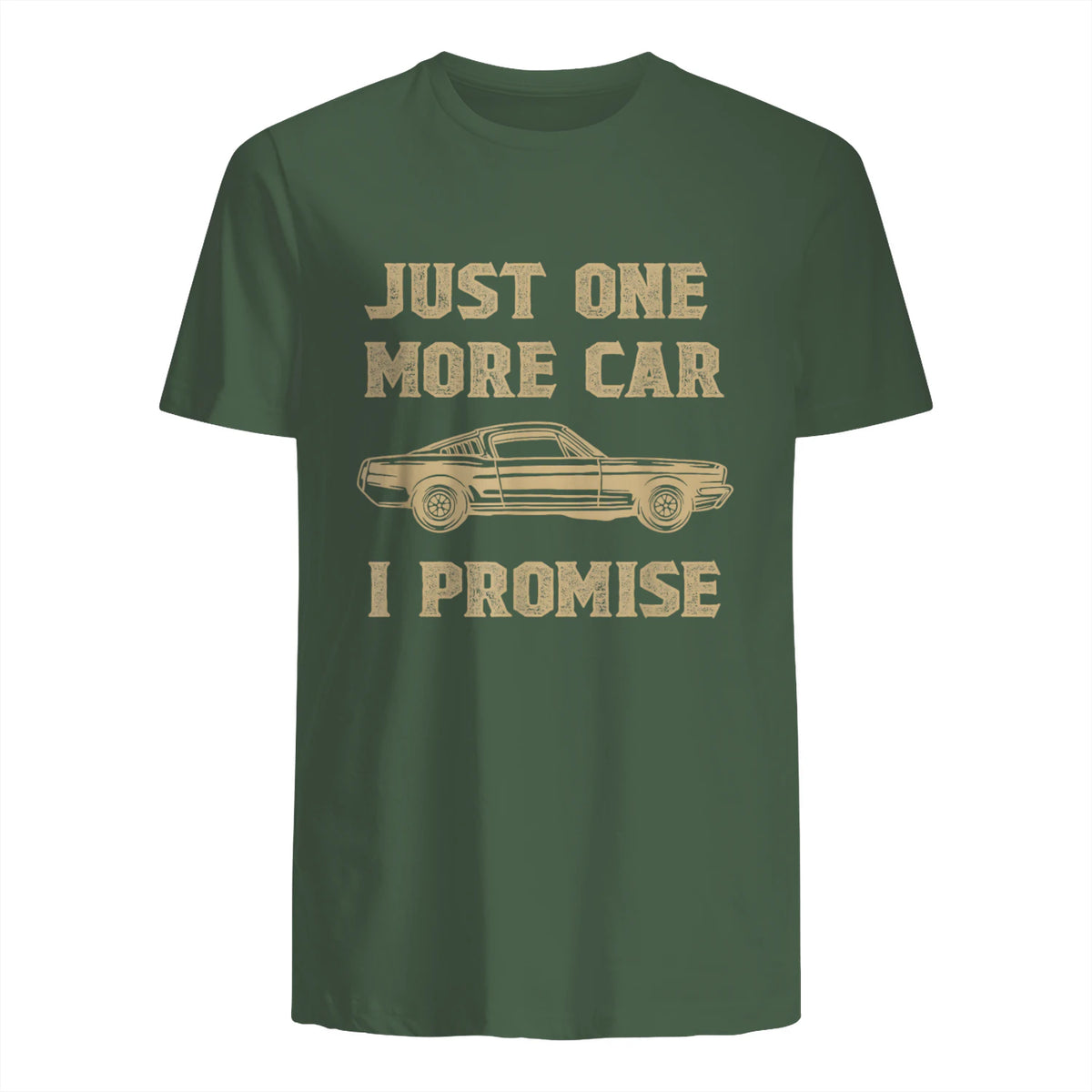 Design for Car Lovers & Mechanics One More Car Part Promise in Military Green - back view