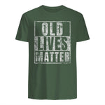 Old Lives Matter Funny Birthday Party Gag Gift for Dad in Military Green - back view