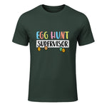 Easter Egg Hunt Supervisor Funny Mom Dad Men Women Kids T-Shirt in Forest Green - front view