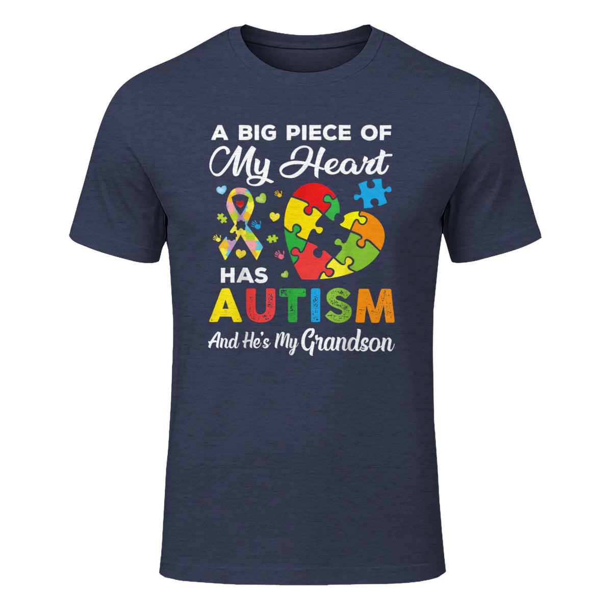 A Big Piece of My Heart Has Autism and He's My Grandson in Heather Navy - front view
