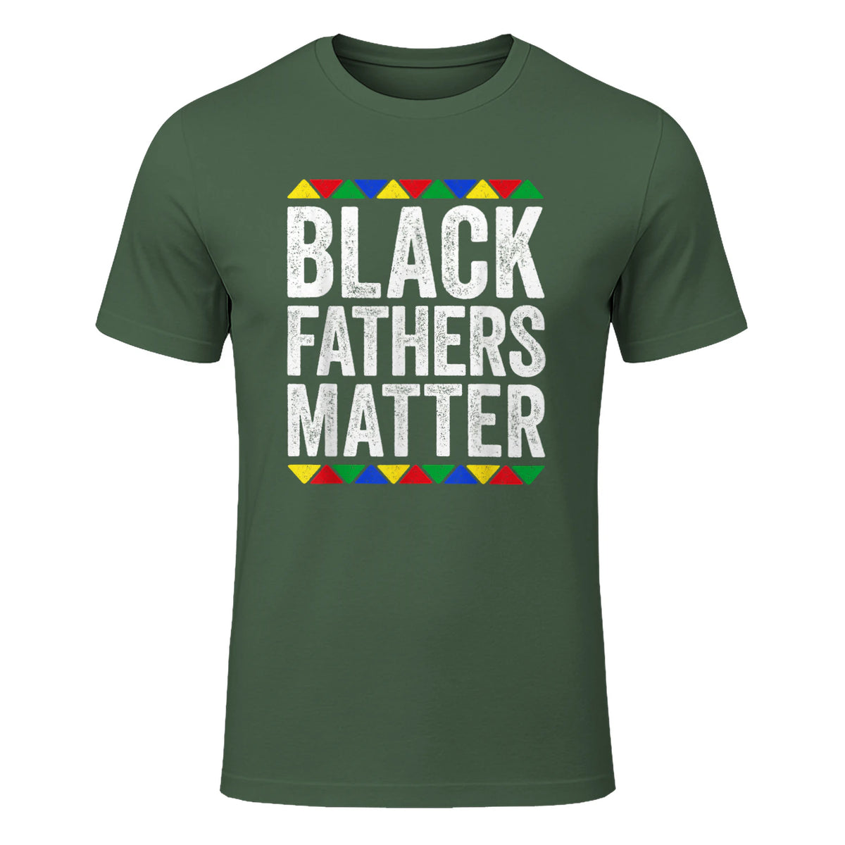 Black Fathers Matter Shirt Black History Month in Military Green - front view