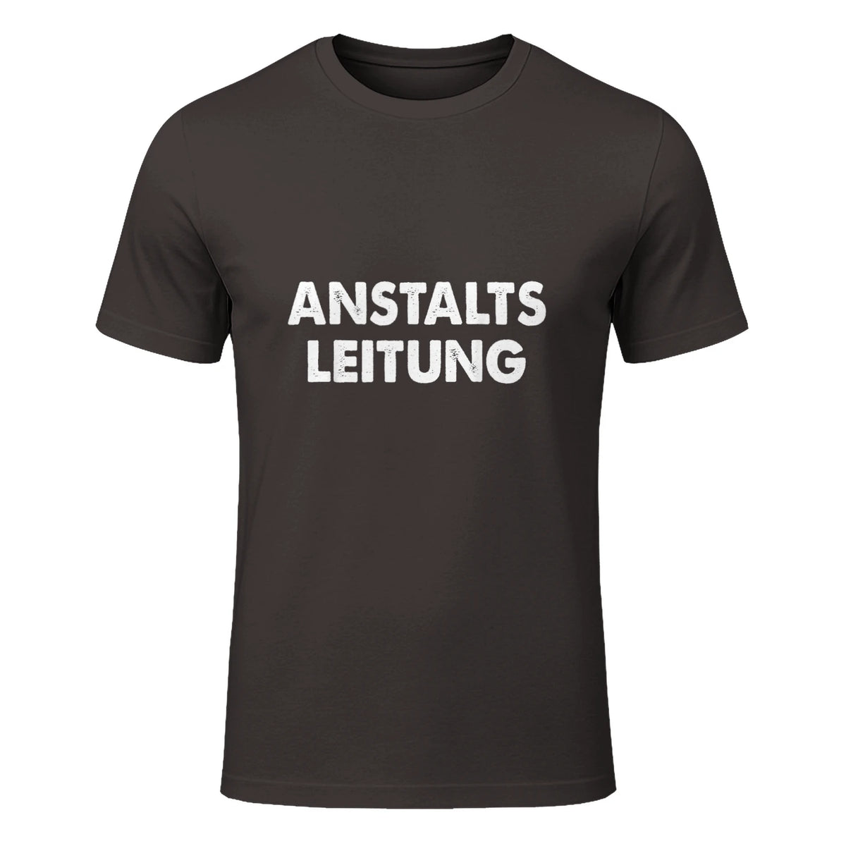 Spaßige Outfits Anstaltsleitung Lustige Sprüche Humor Spaß für Erwachsene Unisex Schwarz in Dark Chocolate - front view