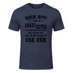Back Off I Have A Crazy Sister She Has Anger Issues in Heather Navy - front view