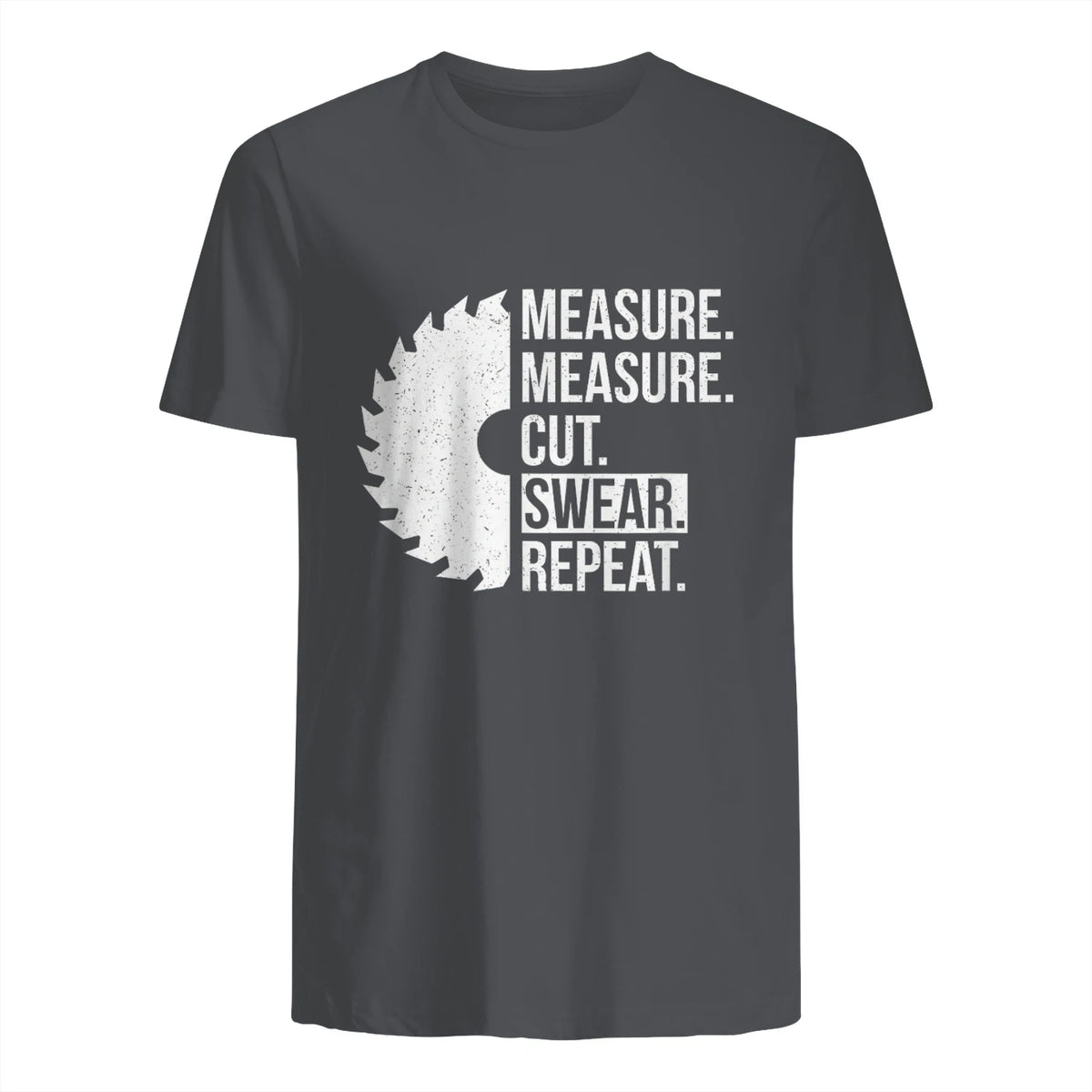 Funny Dad Shirt Measure Cut Swear Handyman Father Day Tshirt in Charcoal - back view