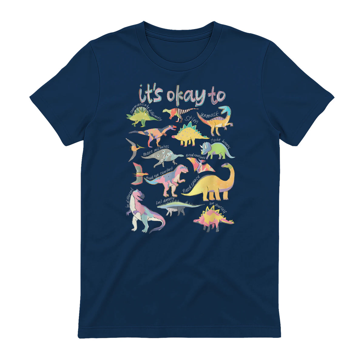 Autism Awareness It's Okay to Be Different Funny Dinosaur in Navy - back view
