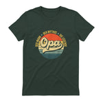 Opa Geschenke Lustig Großvater Geschenkidee Spruch Opa in Forest Green - back view