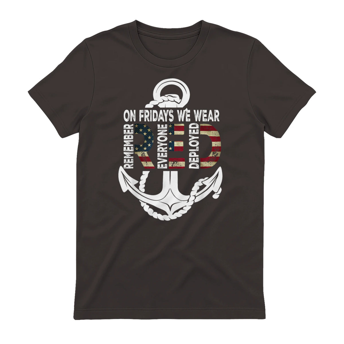 On Fridays We Wear Red Remember Everyone Deployed Navy T-Shirt in Dark Chocolate - back view