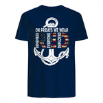 On Fridays We Wear Red Remember Everyone Deployed Navy T-Shirt in Navy - back view
