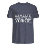 Funny Yoga Pun Introvert Saying Namaste Home with My Yorkie in Heather Navy - back view