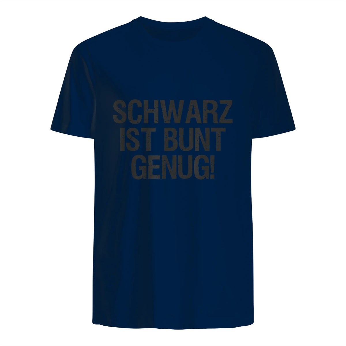 Schwarz ist Bunt genug Lustiger Spruch für Mann Frau in Navy - back view