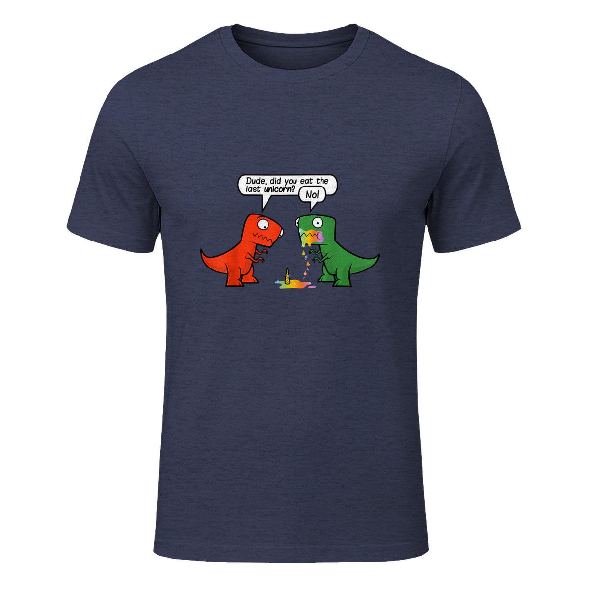 Dude Did You Eat The Last Unicorn Funny Dinosaur in Heather Navy - front view