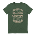 I Never Dreamed That I'd Become A Grumpy Old Man Grandpa in Military Green - back view