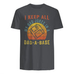 I Keep All My Dad Jokes In A Dad-A-Base Vintage Father Dad in Charcoal - back view
