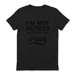 I'm Not Retired A Professional Papa in Black - back view