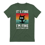 It's Fine I'm Fine Everything Is Fine Funny Black Cat T-Shirt in Military Green - back view
