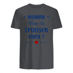 Demande en Mariage Originale Maman Veux-tu épouser Papa in Charcoal - back view