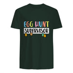 Easter Egg Hunt Supervisor Funny Mom Dad Men Women Kids T-Shirt in Forest Green - back view