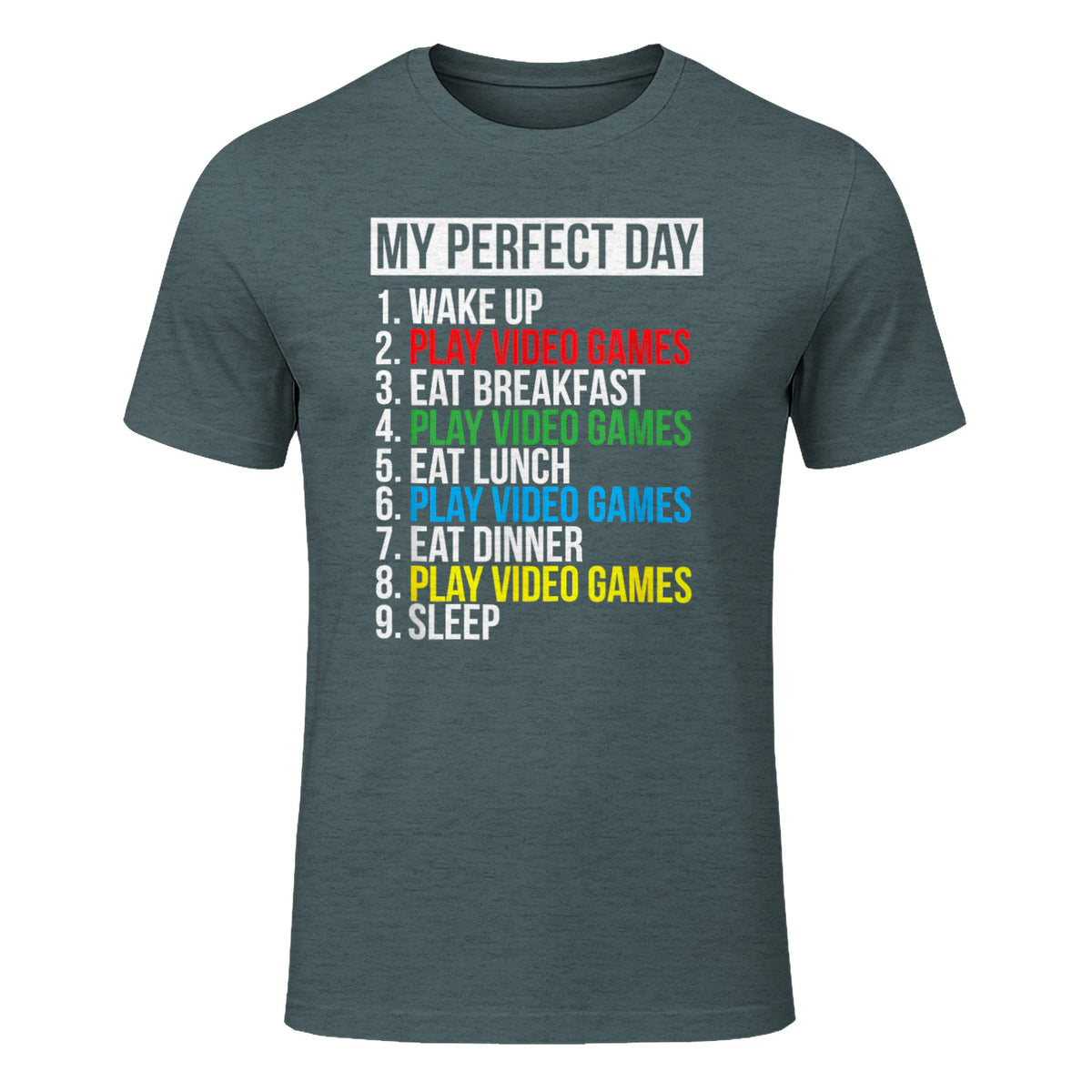 My Perfect Day Video Games Funny Cool Gamer in Dark Heather - front view