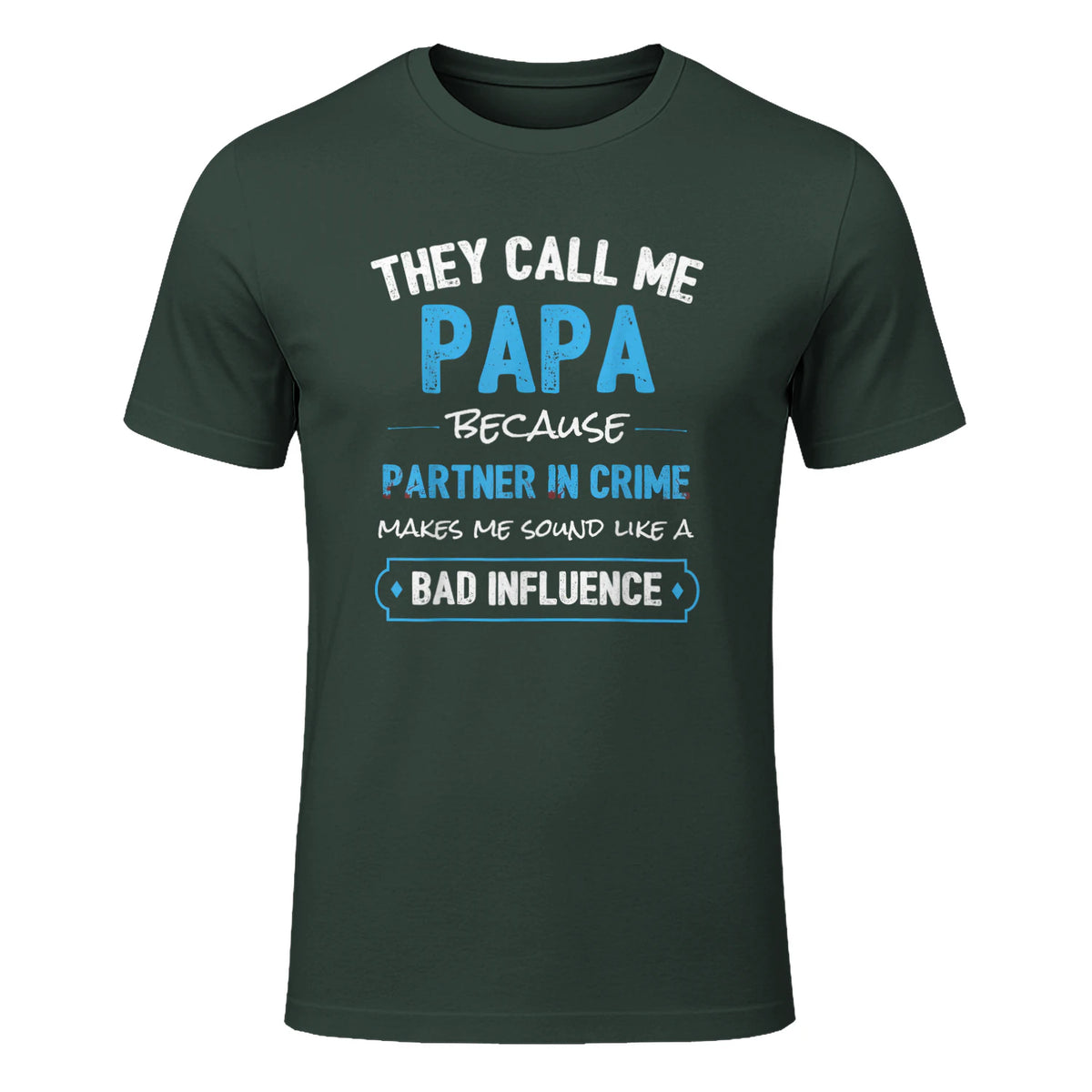 Funny Grandpa Papa Partner in Crime Dad in Forest Green - front view