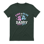 Gender Reveal Daddy dad in Forest Green - back view