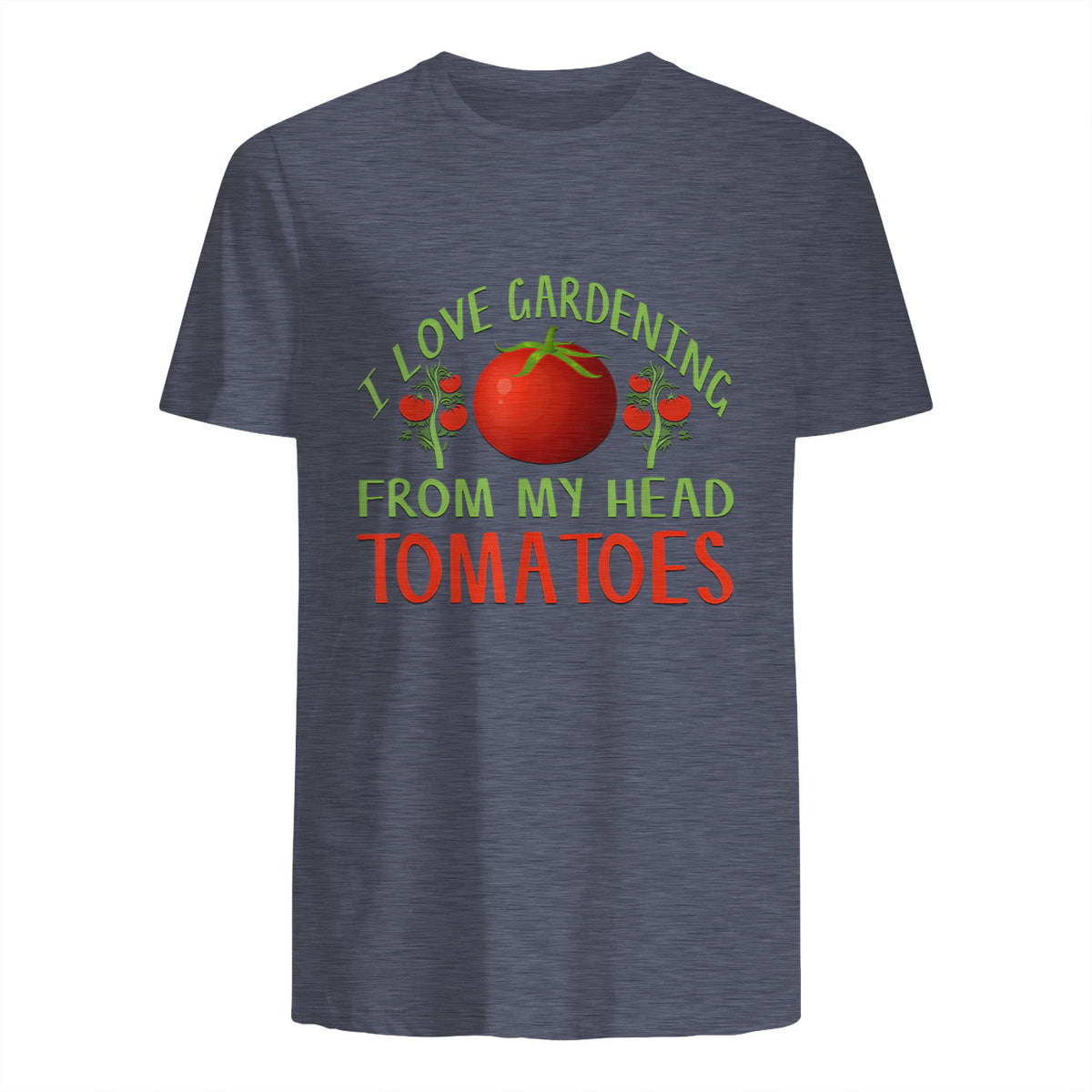 I Love Gardening From My Head Tomatoes Funny T-Shirt in Heather Navy - back view