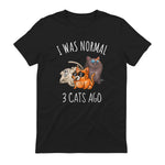 I Was Normal Three Cats Ago T-Shirt in Black - back view