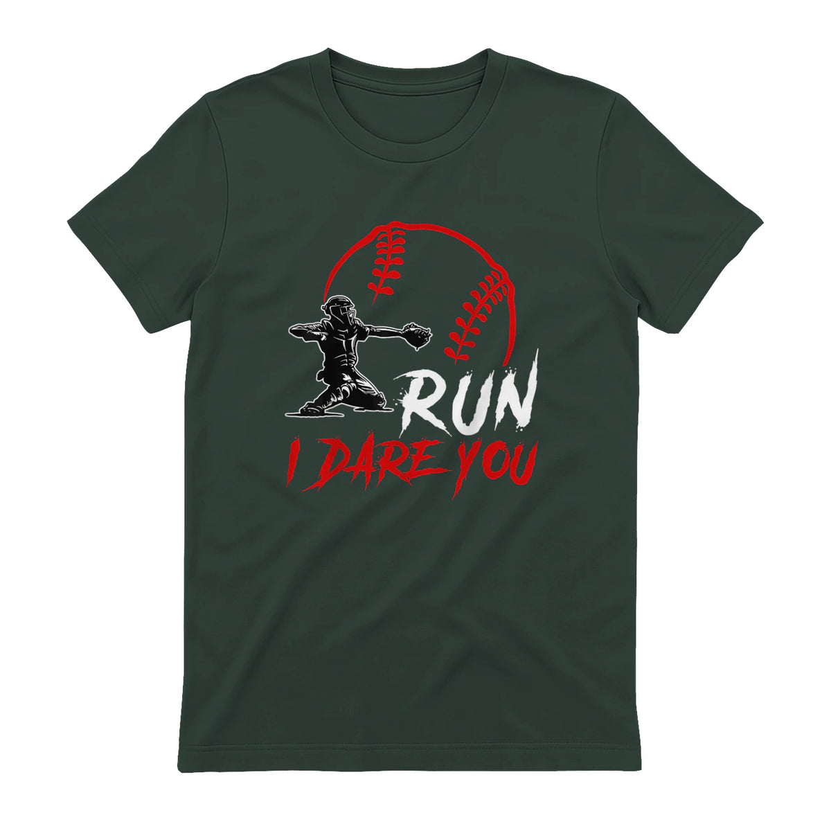 Run Steal I Dare You Humor Baseball Catcher Vintage T-Shirt in Forest Green - back view