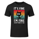 It's Fine I'm Fine Everything Is Fine Funny Black Cat T-Shirt in Black - front view