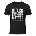 Black Fathers Matter Shirt Black History Month in Black - front view