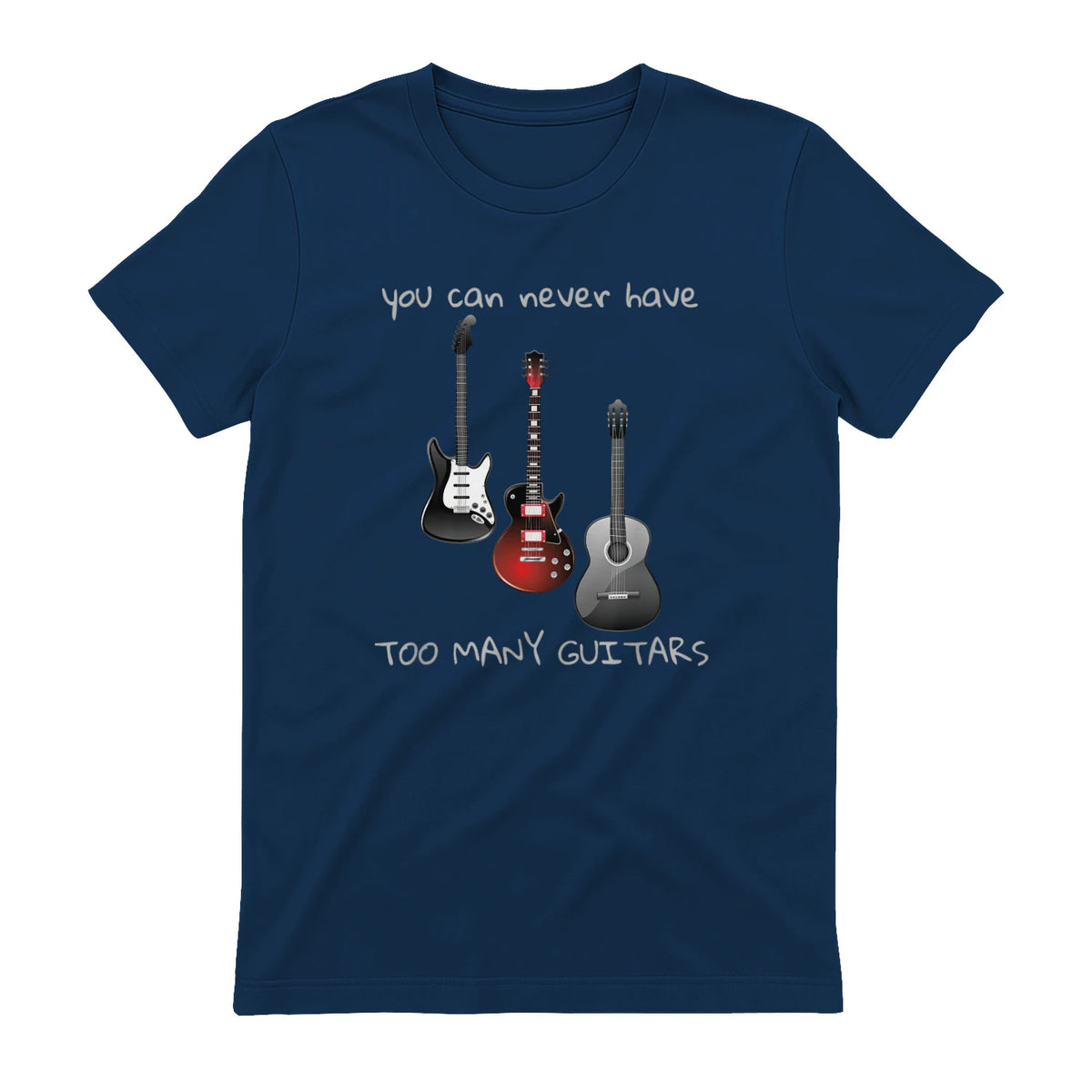 You Can Never Have Too Many Guitars T-Shirt Music Gift Tee in Navy - back view
