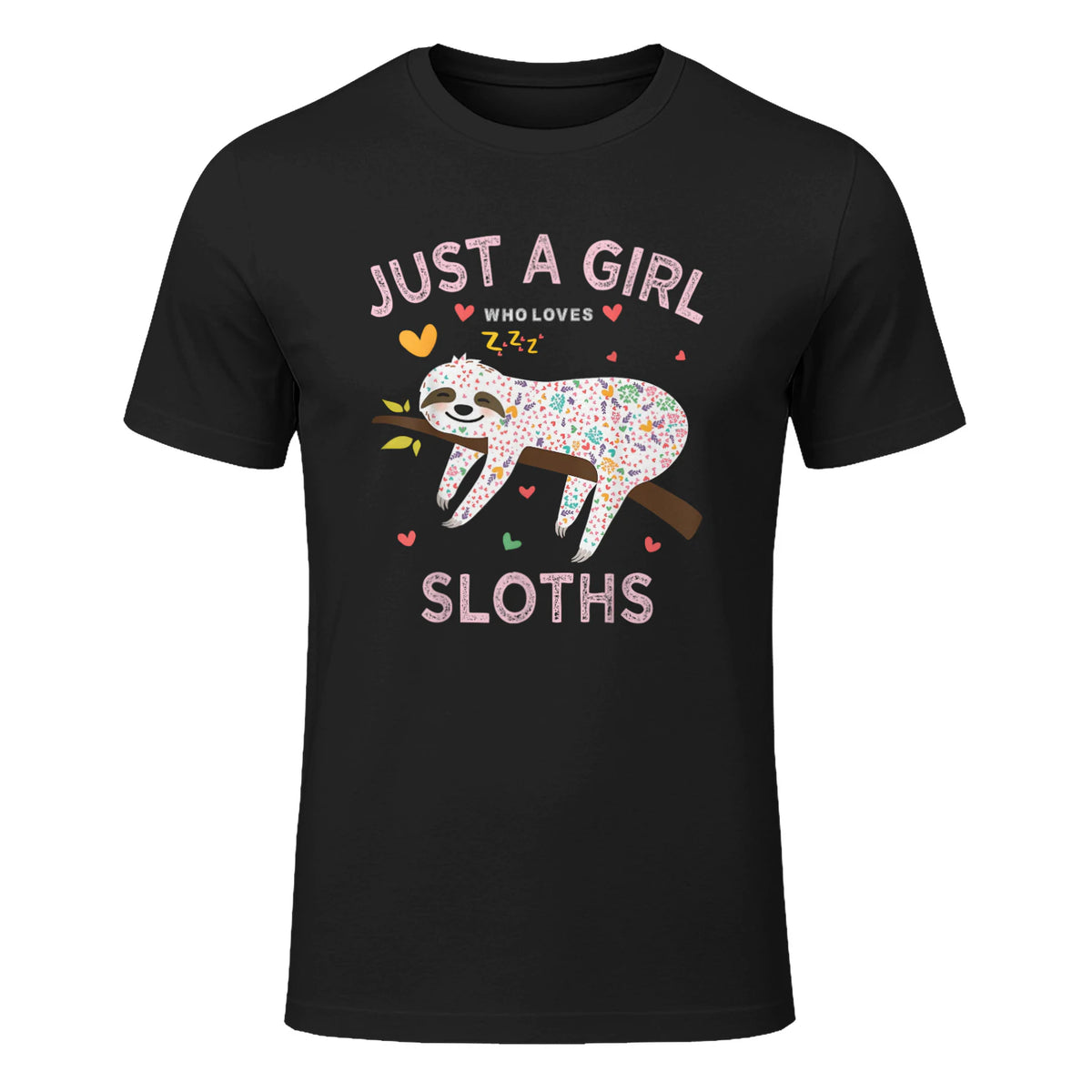 Funny Just a Girl Who Loves Sloths T-Shirt Sloths Lover Gift in Black - front view