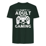 I Can't Adult Now I'm Gaming Gamer Console T-Shirt in Forest Green - back view