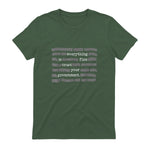 Everything Is Fine Trust Your Government Conspiracy Theory in Military Green - back view