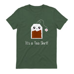 It's a Tea Shirt funny kawaii cute Tea humour Tshirt Tee in Military Green - back view