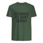 Schwarz ist Bunt genug Lustiger Spruch für Mann Frau in Military Green - back view