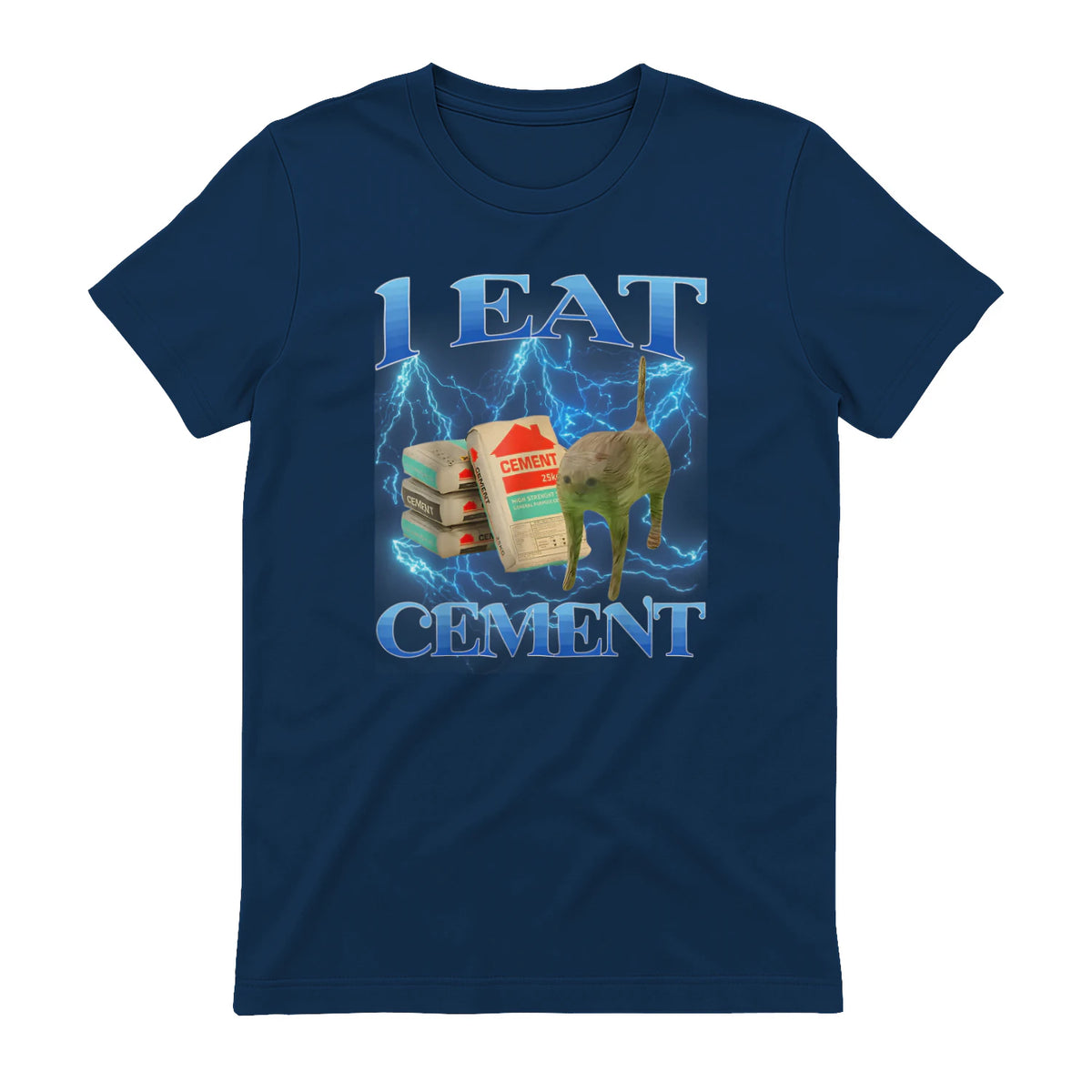 I Eat Cement Funny Cat Meme Internet Memes Funny Memes Gen-Z T-Shirt in Navy - back view