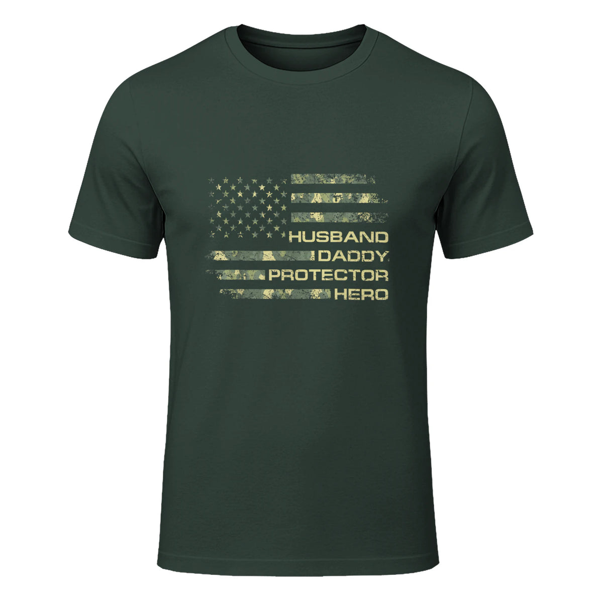 Husband Daddy Protector Hero Fathers Day Camo American Flag in Forest Green - front view