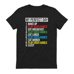 My Perfect Day Video Games Funny Cool Gamer in Black - back view