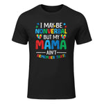 I May Be Non Verbal But My Mama Aint Autism Awareness Kids in Black - front view