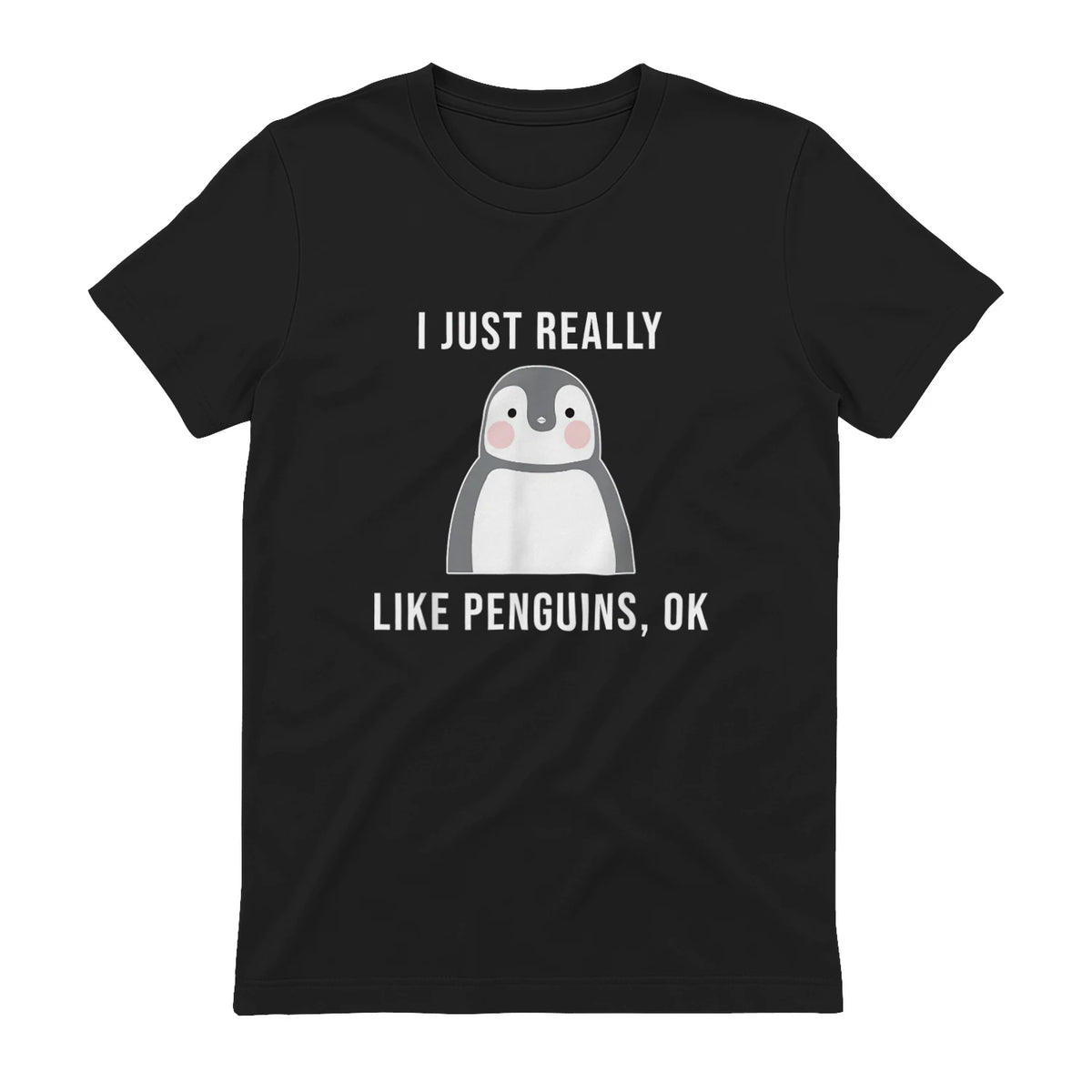 Funny Penguin T-Shirt Cute Just Really Like Penguins Shirt in Black - back view
