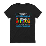 I'm Not Misbehaving I Have Autism T-Shirt in Black - back view