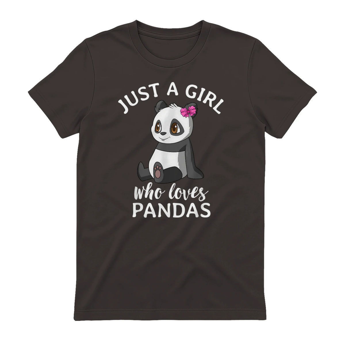 Cute Panda Kawaii Just A Girl Who Loves Pandas Girls in Dark Chocolate - back view