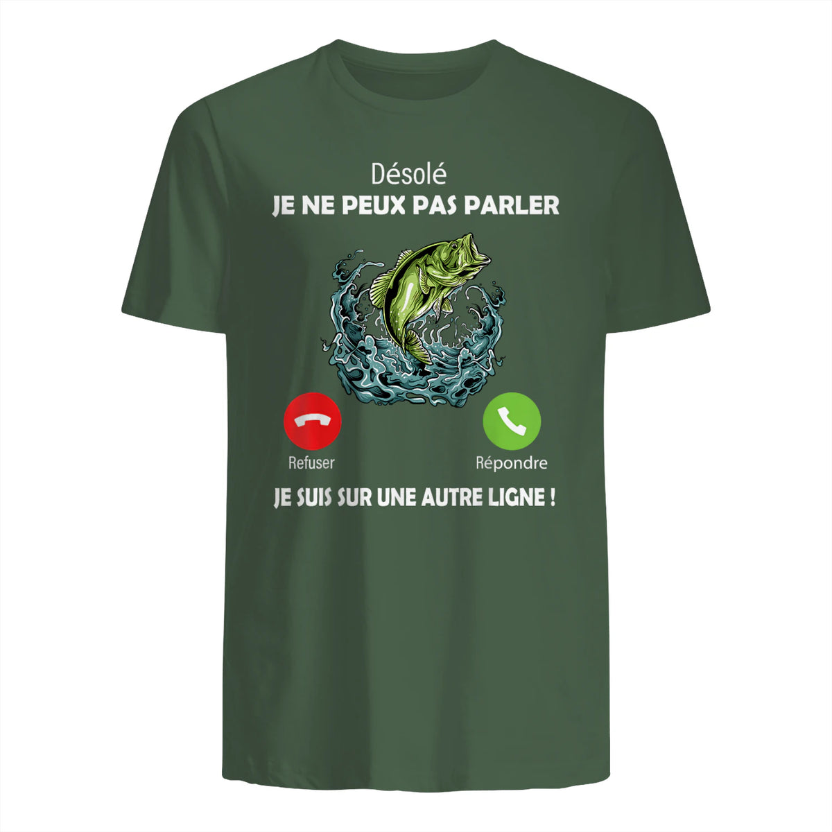 Désolé, Je suis sur Une Autre Ligne Pêche pour Pêcheurs Papa in Military Green - back view