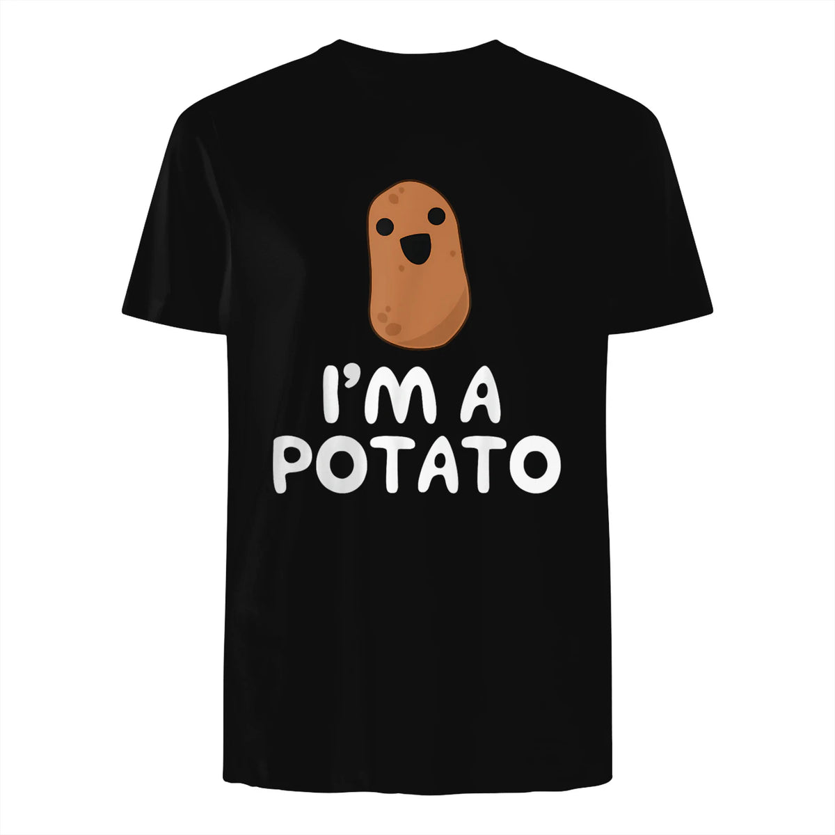 I'm A Potato - Funny Potato Shirt, Vegetable Food Gag Gift in Black - back view
