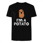 I'm A Potato - Funny Potato Shirt, Vegetable Food Gag Gift in Black - back view