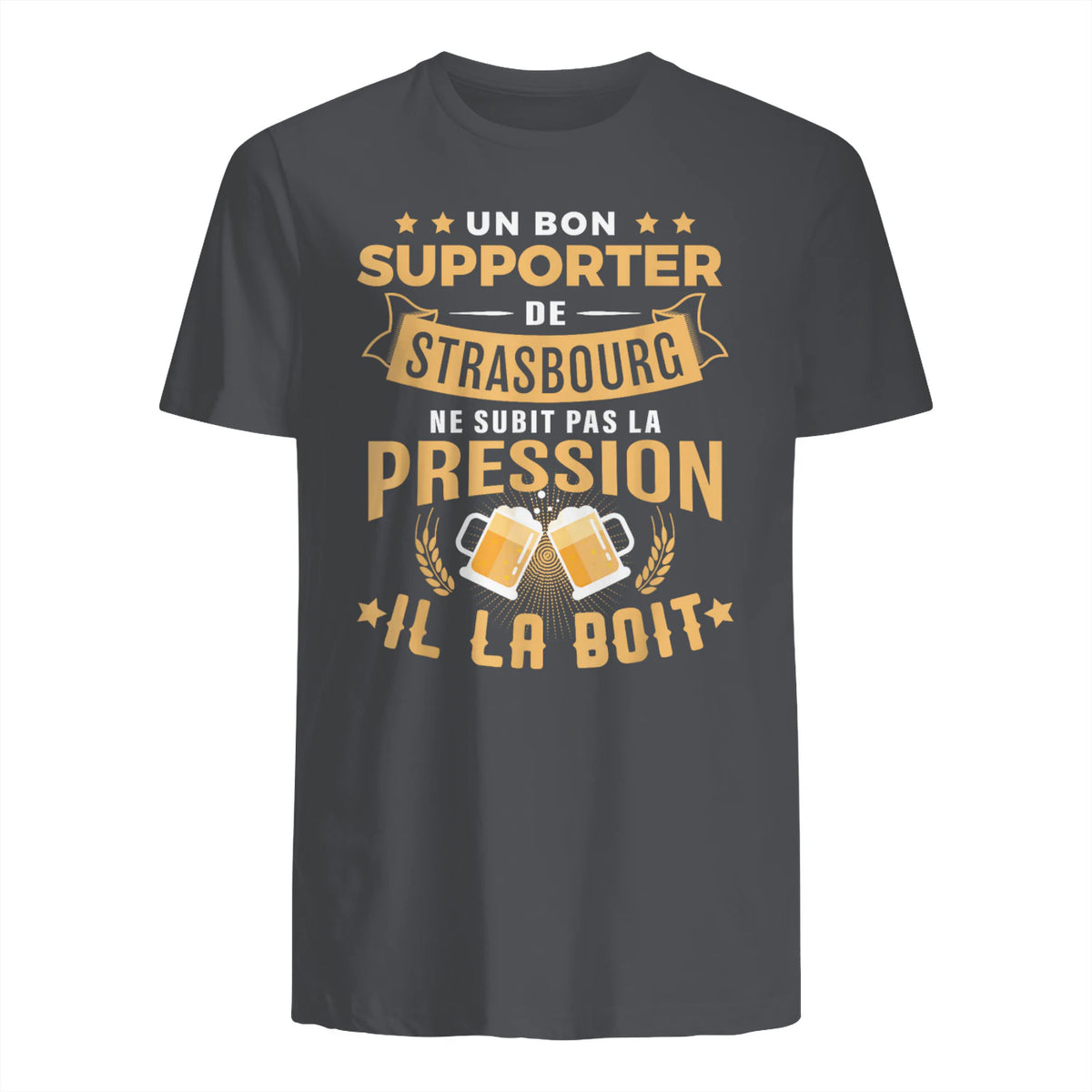 Bon Supporter Strasbourg boit la pression humour Strasbourg in Charcoal - back view