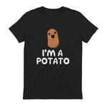 I'm A Potato - Funny Potato Shirt, Vegetable Food Gag Gift in Black - back view