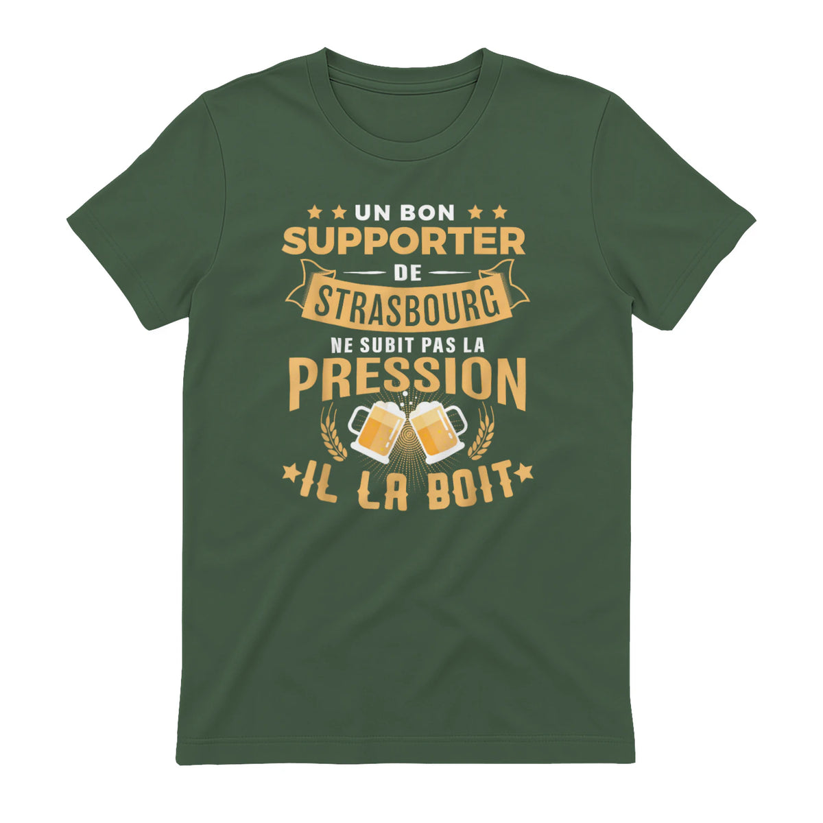 Bon Supporter Strasbourg boit la pression humour Strasbourg in Military Green - back view