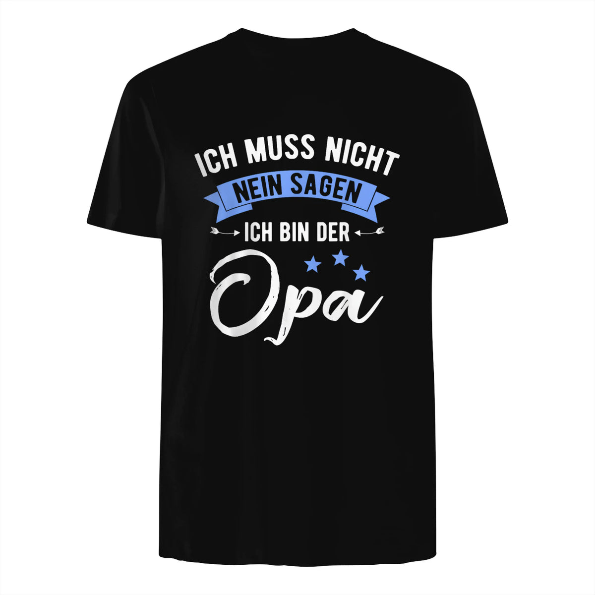 Ich Muss Nicht Nein Sagen Ich Bin Der Opa Lustiges in Black - back view